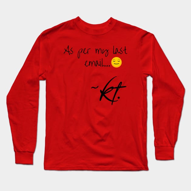 Drs. Ken and Ten, Replies and emojis Long Sleeve T-Shirt by Drs. Ken and Ten